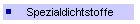 Spezialdichtstoffe