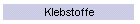Klebstoffe